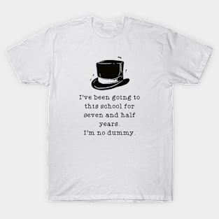 I'm No Dummy T-Shirt